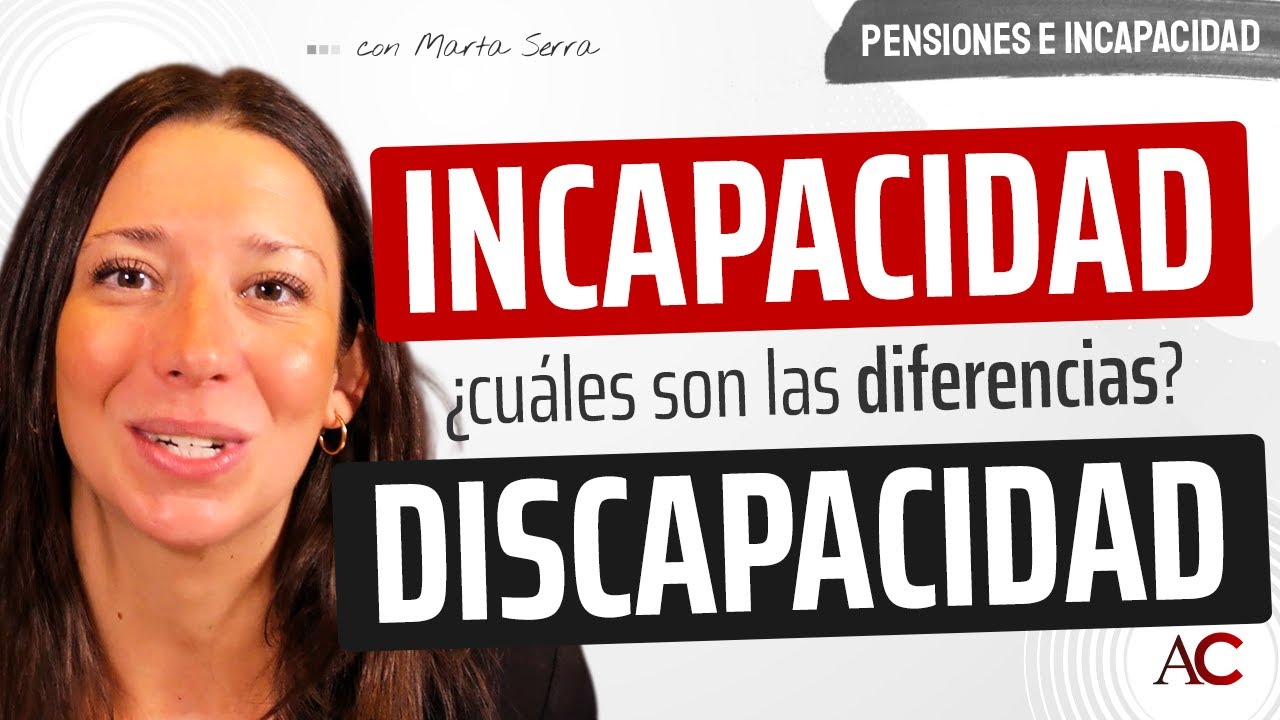10 diferencias entre discapacidad e incapacidad