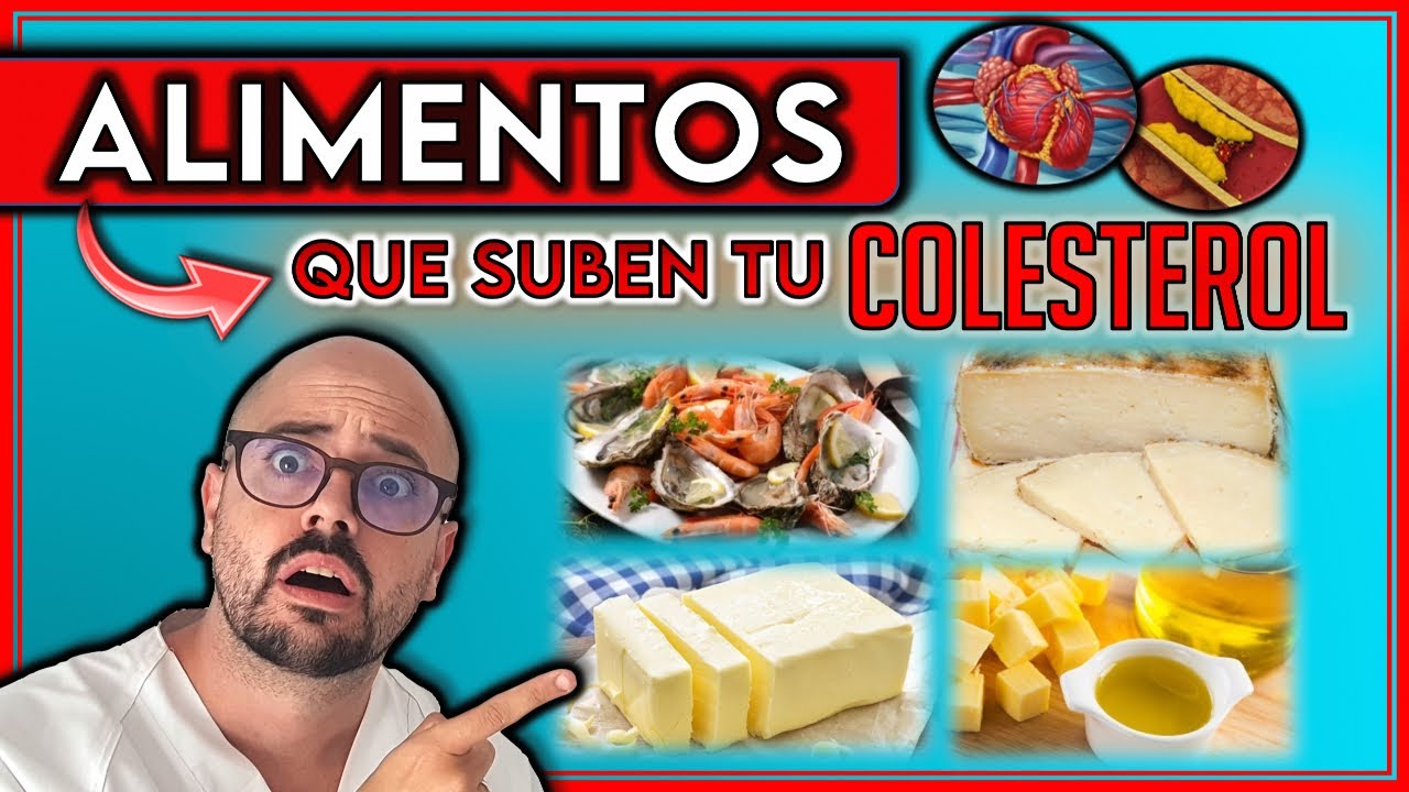 alimentos que suben el colesterol malo
