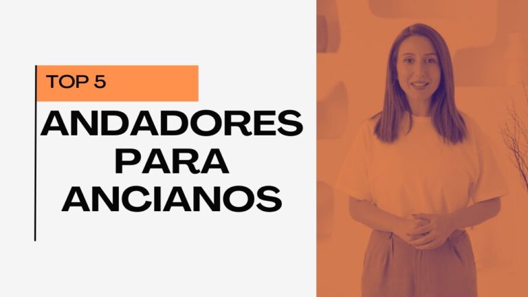 andadores para ancianos más recomendables