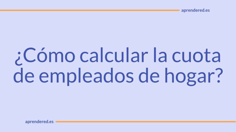 calculo cuota empleada de hogar