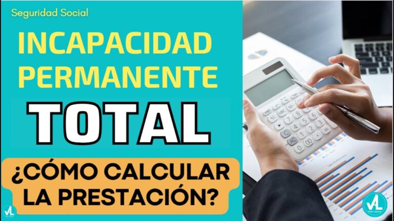 como calcular incapacidad permanente total