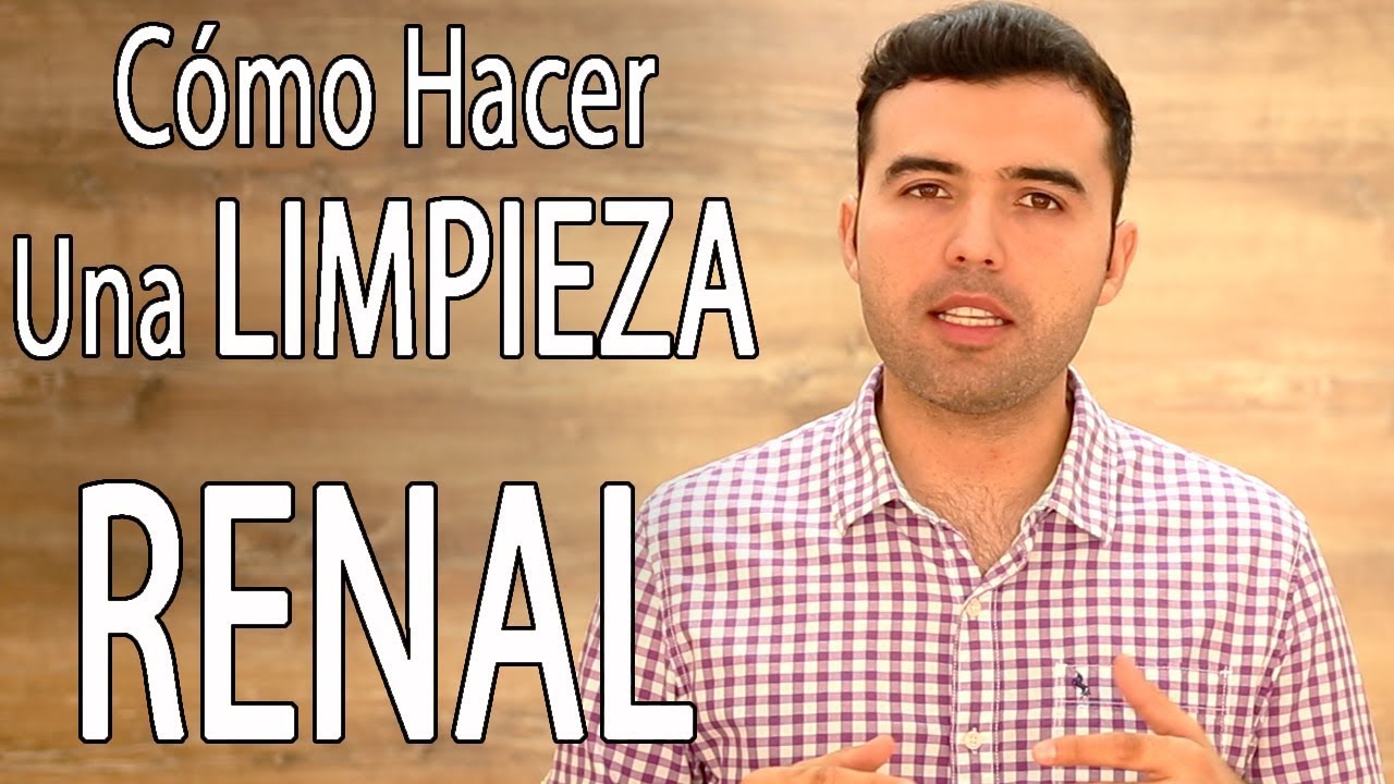 como limpiar los riñones de forma natural