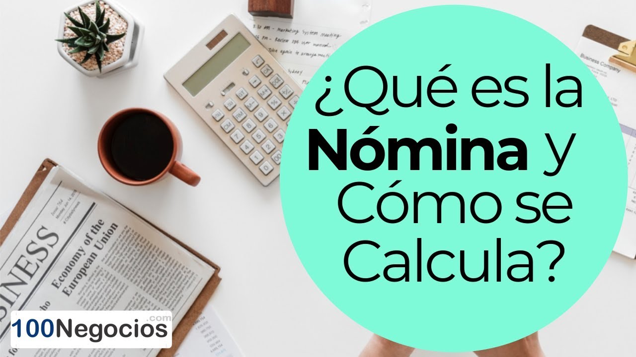 como se calcula la nomina