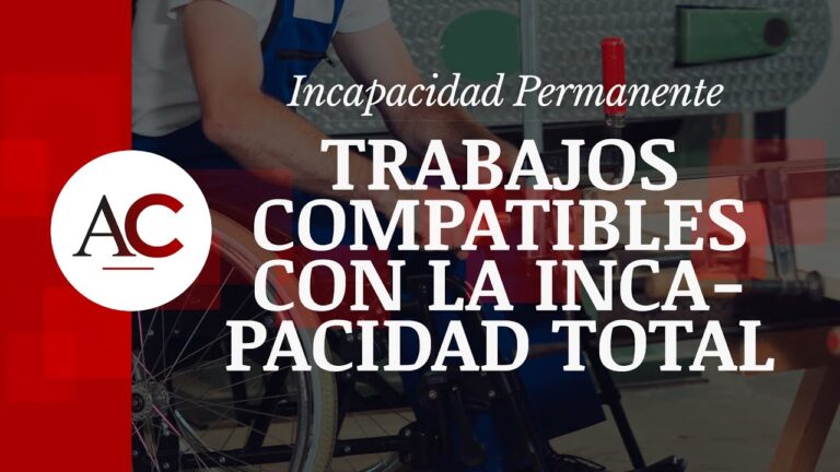 con incapacidad permanente total se puede trabajar