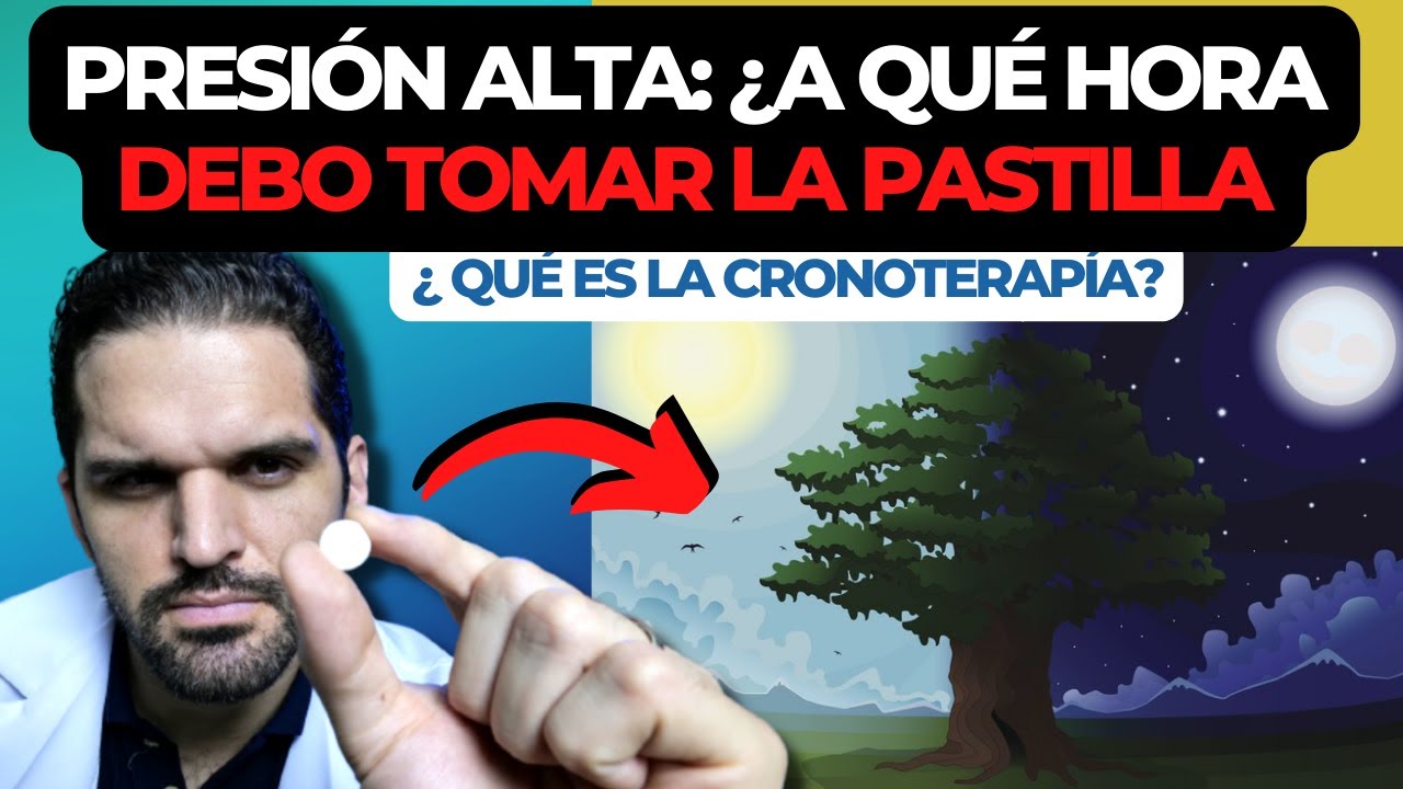 cuando tomar la pastilla de la tension