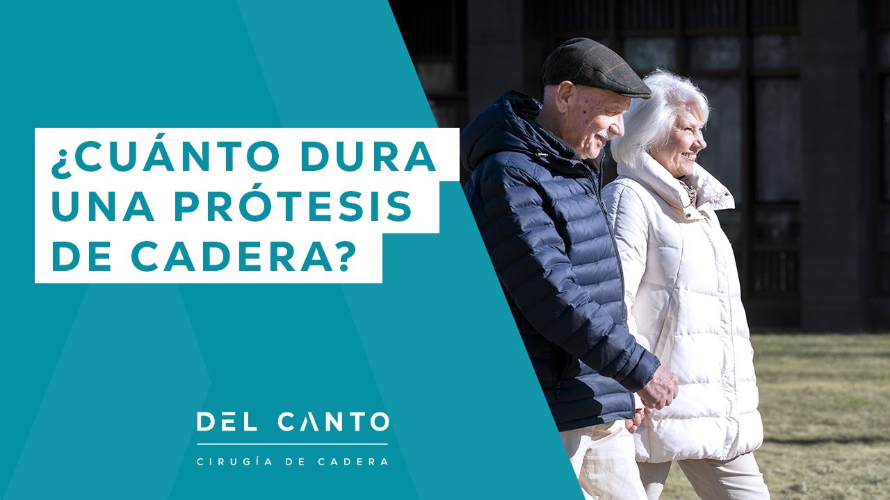 cuanto dura una protesis de cadera