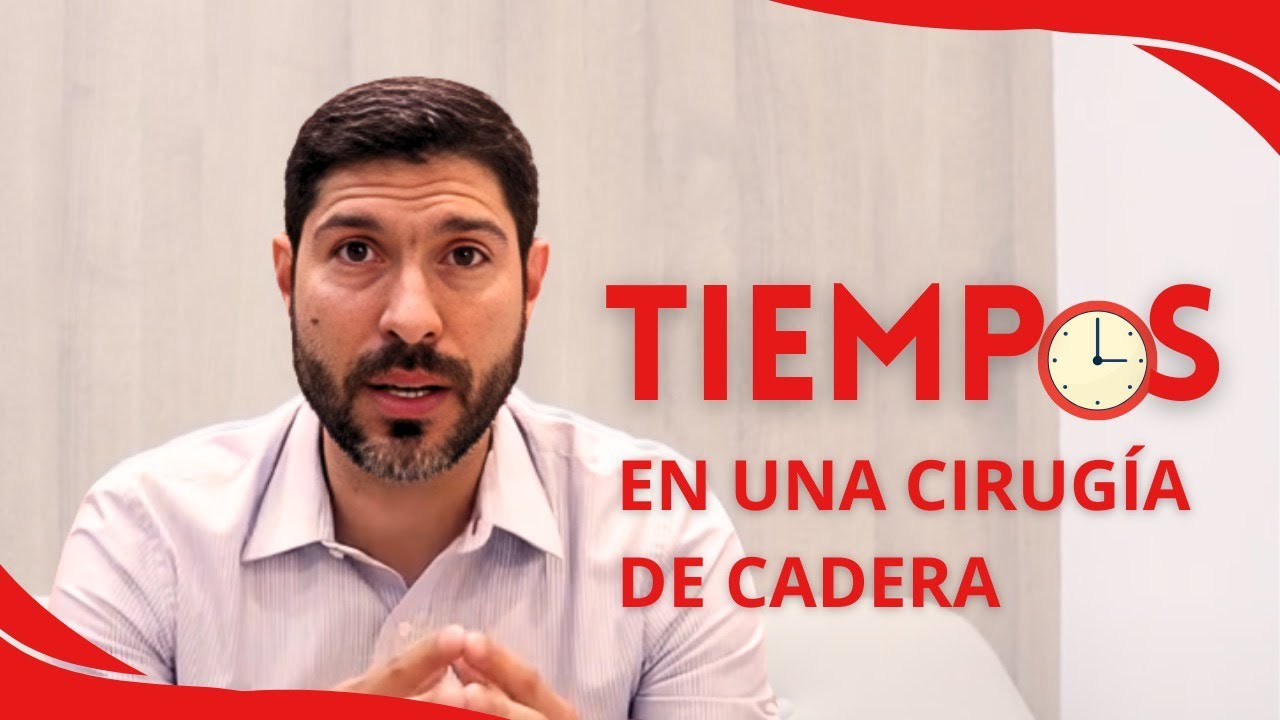 cuanto tarda una operacion de cadera