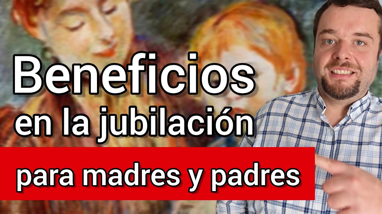 cuentan los hijos para la jubilación