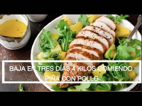 dieta piña y pollo 3 dias