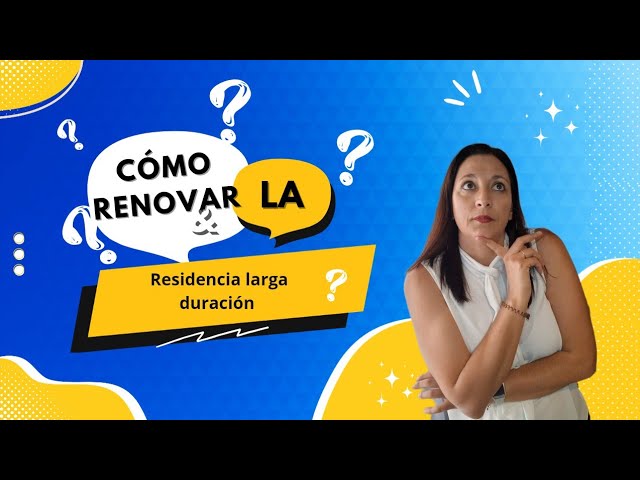 documentación para renovar nie larga duración