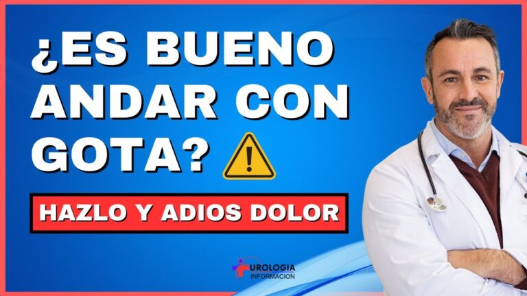 es bueno andar con gota