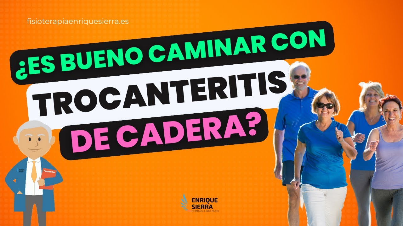 es bueno caminar con bursitis de cadera