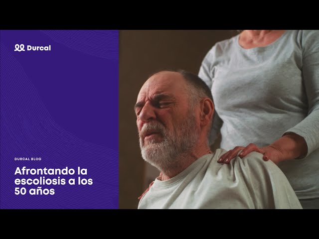 escoliosis a los 50 años