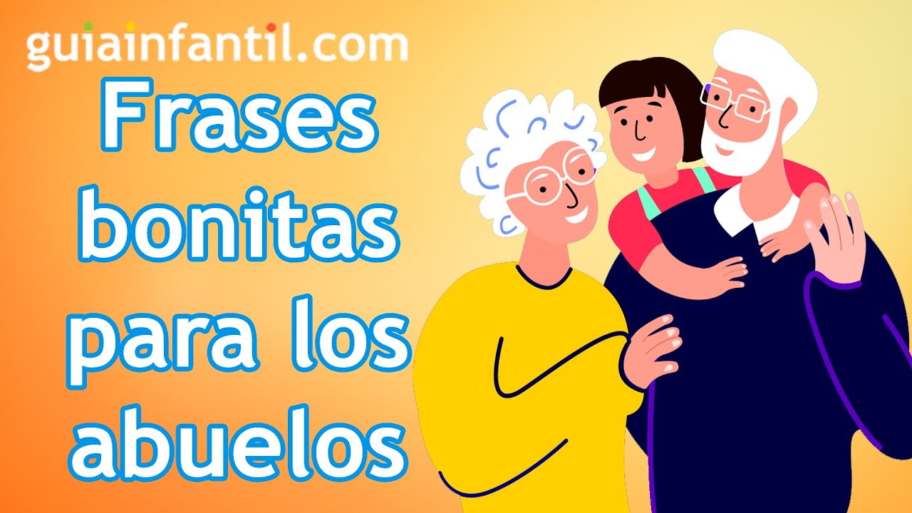 frase bonita para los abuelos