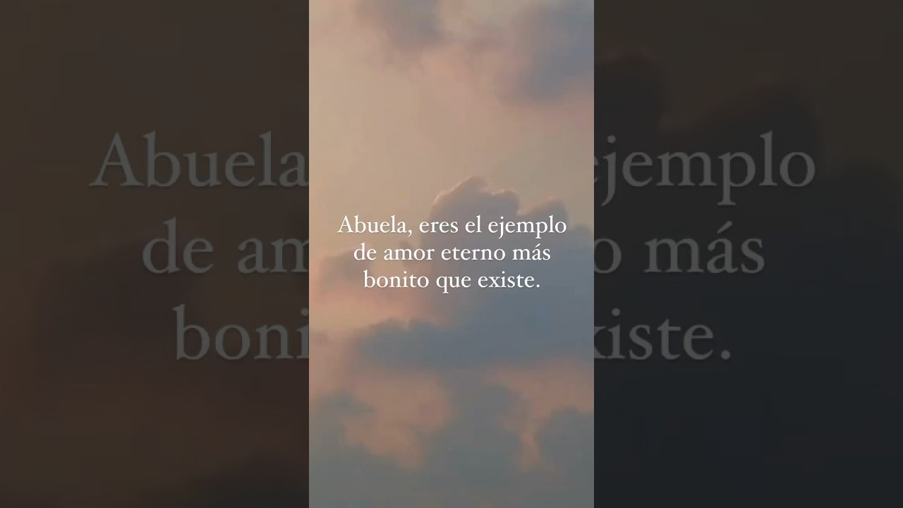 frase para mi abuelita fallecida