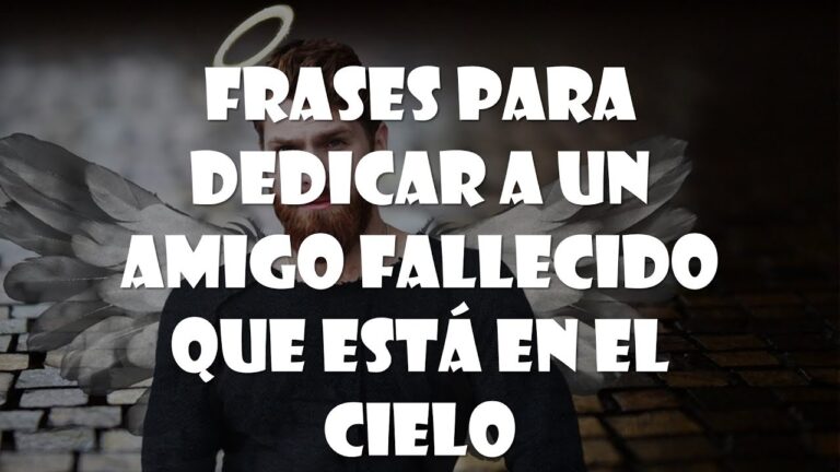frase para un amigo fallecido