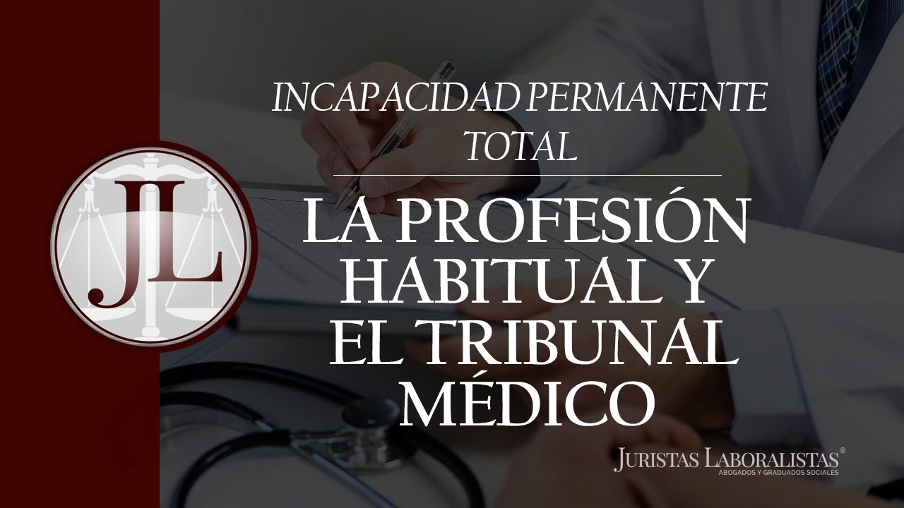 incapacidad permanente total para la profesión habitual y paro