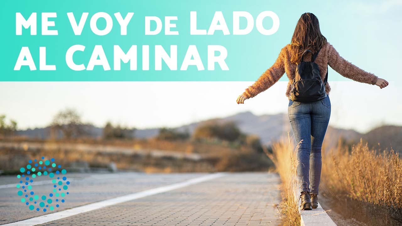 irse de lado al caminar