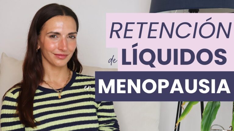 menopausia y retención de líquidos
