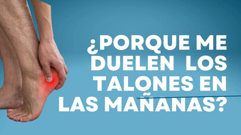 porque me duelen los pies cuando me levanto
