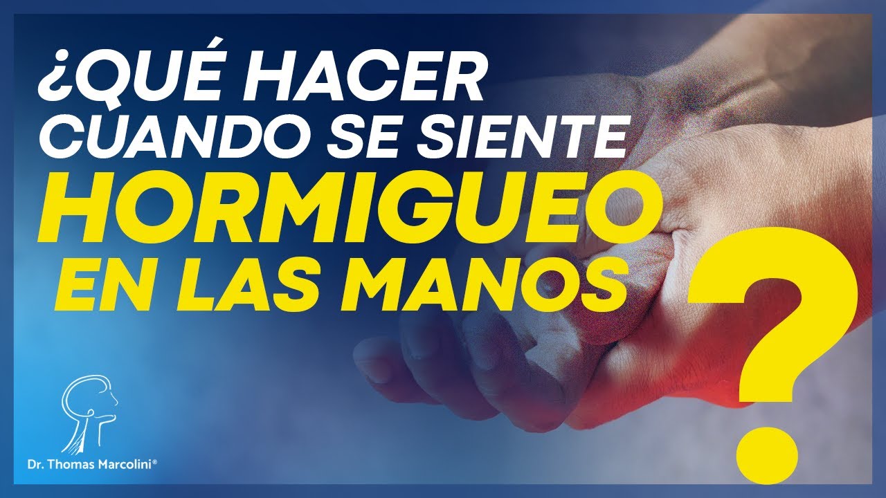 porque tengo hormigueos en las manos