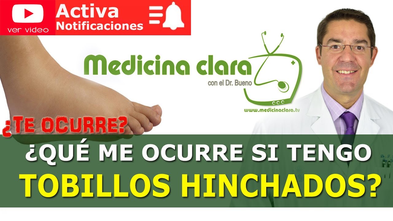 porque tengo los tobillos hinchados
