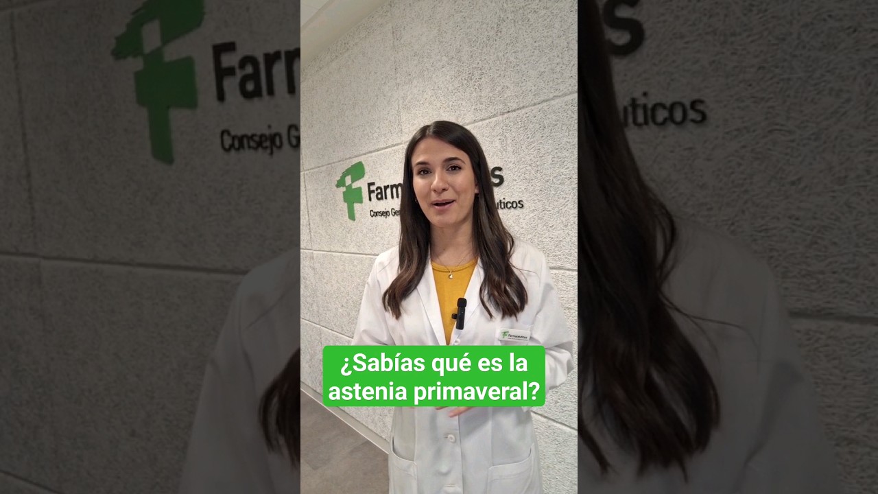 qué es la astenia primaveral