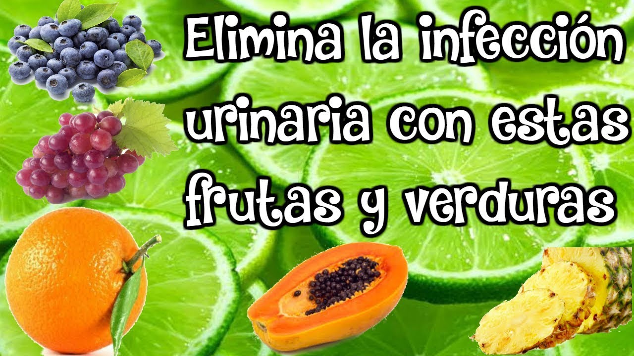qué fruta es buena para la infección de orina