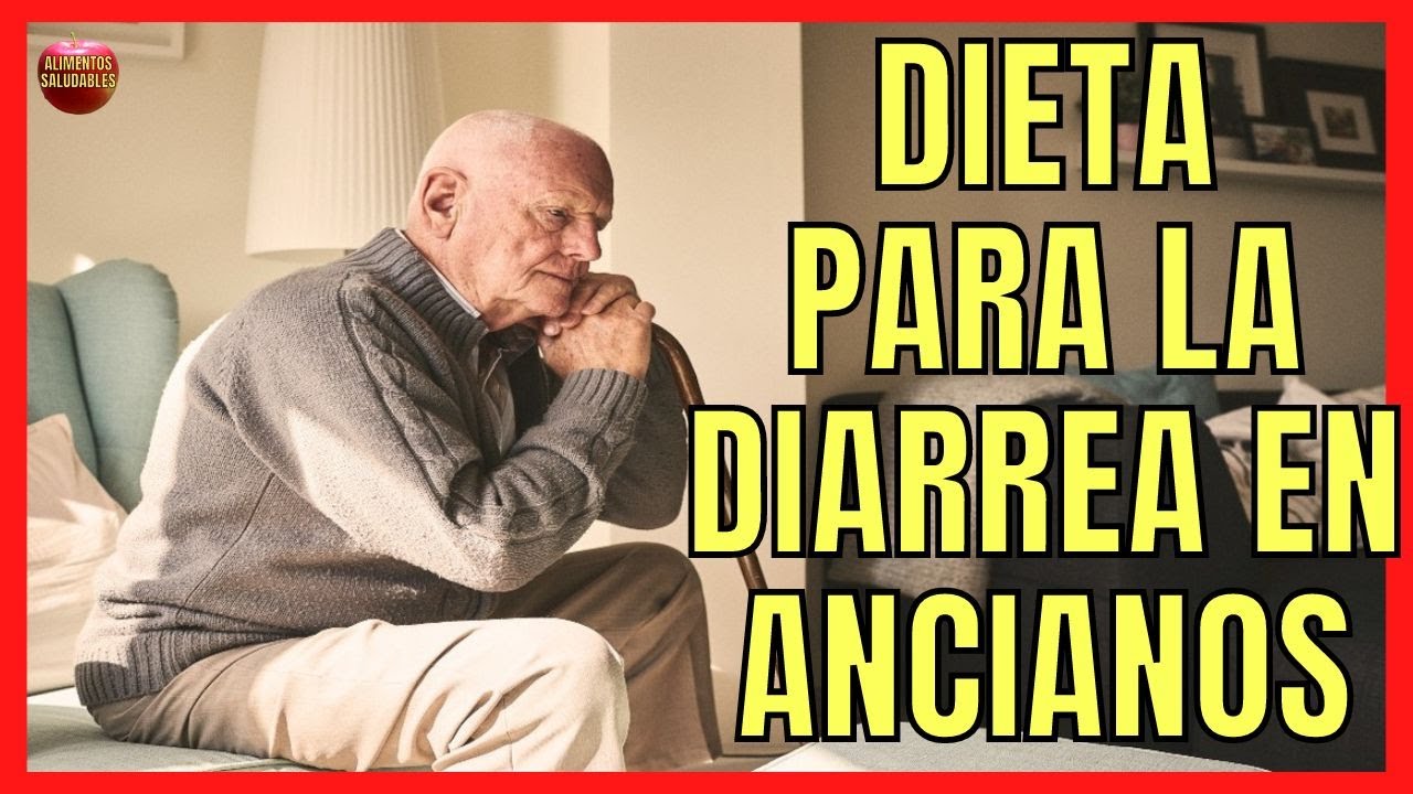 tipos de diarrea en ancianos